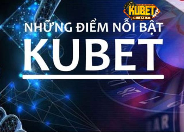 Điểm ấn tượng của nhà cái