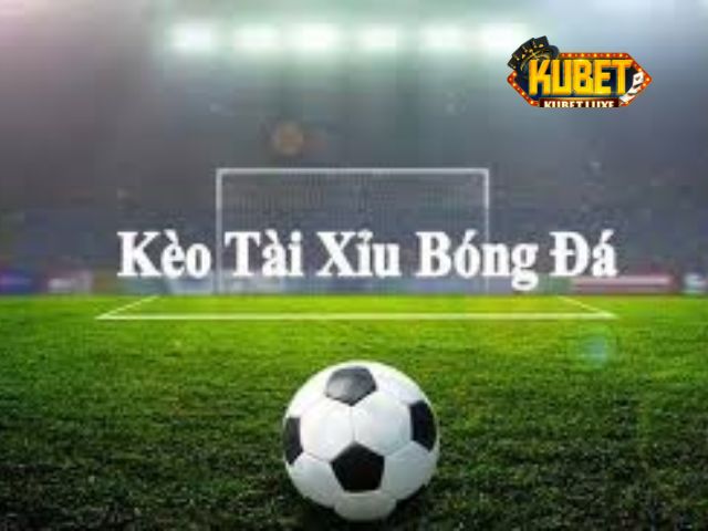 Đọc về kèo bóng đá tài xỉu