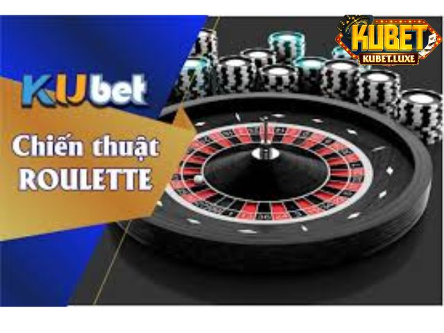 Chơi Roulette theo chiến lược