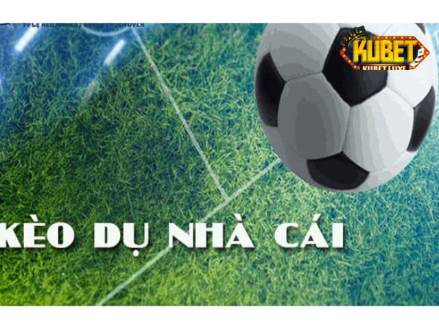 keo du nha cai