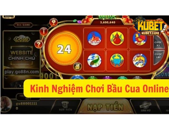 Kinh nghiệm chơi bầu cua tại Kubet