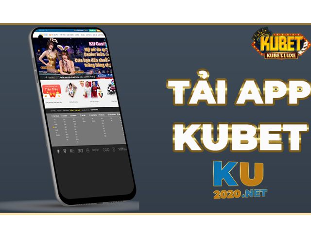 Lưu ý khi tải ứng dụng chơi game Kubet