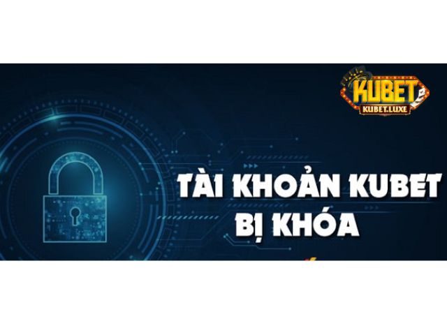 Nguyên nhân tài khoản bị khóa
