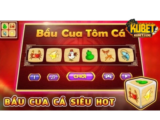 Tiến hành cược bầu cua tại Kubet