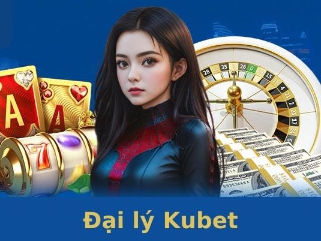 Ghi nhớ lưu ý để làm đại lý tại Kubet