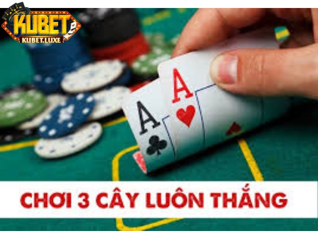 choi bai 3 cay luon thang