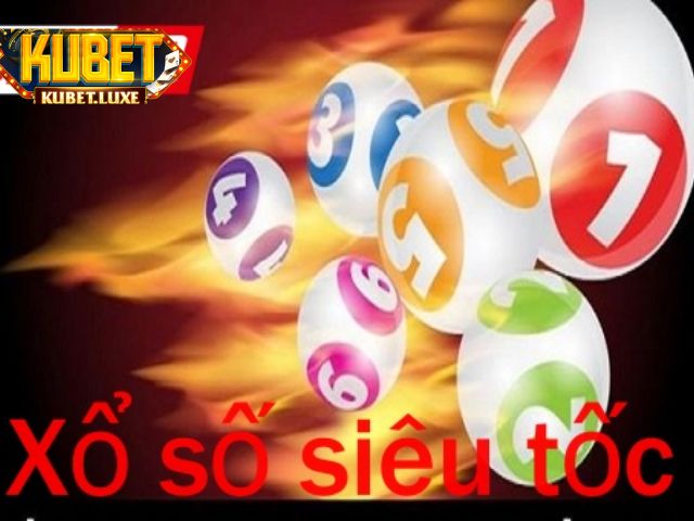Điểm danh các tính năng đặc biệt của xổ số siêu tốc